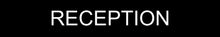 Load image into Gallery viewer,  Inviting door sign featuring 'Reception' in clear lettering, marking the entrance to the central reception area within the facility.