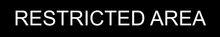 Load image into Gallery viewer, Commanding door sign featuring 'Restricted Area' in clear lettering, indicating limited access to authorized personnel only within the designated secure area.