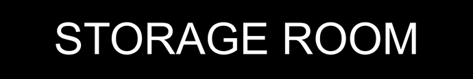 Practical door sign presenting 'Storage Room' in clear lettering, marking the entrance to the designated space for storage purposes within the facility.