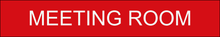 Load image into Gallery viewer, Versatile door sign showcasing 'Meeting Room' in clear lettering, indicating the entrance to a designated space for meetings and collaborative discussions within the facility.