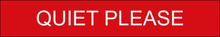 Load image into Gallery viewer, Calming door sign showcasing 'Quiet, Please' in clear lettering, indicating the need for a peaceful and quiet atmosphere within the designated area.