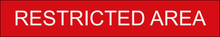 Load image into Gallery viewer, Commanding door sign featuring 'Restricted Area' in clear lettering, indicating limited access to authorized personnel only within the designated secure area.