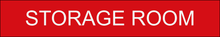 Load image into Gallery viewer, Practical door sign presenting 'Storage Room' in clear lettering, marking the entrance to the designated space for storage purposes within the facility.