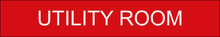 Load image into Gallery viewer,  Essential door sign showcasing 'Utility Room' in clear lettering, marking the entrance to the designated space for utility-related equipment and functions within the facility