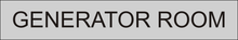 Load image into Gallery viewer, Important door sign displaying 'Generator Room' in clear lettering, marking the location of the specialized space housing the generator equipment within the facility.
