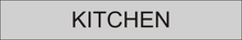 Load image into Gallery viewer, Inviting door sign featuring 'Kitchen' in clear lettering, marking the entrance to the designated kitchen area within the facility