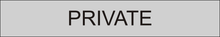 Load image into Gallery viewer, Discreet door sign featuring 'Private' in clear lettering, marking the entrance to a designated and confidential space within the facility