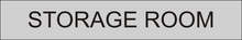 Load image into Gallery viewer, Practical door sign presenting 'Storage Room' in clear lettering, marking the entrance to the designated space for storage purposes within the facility.