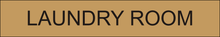 Load image into Gallery viewer, Convenient door sign displaying 'Laundry Room' in clear lettering, indicating the location of the designated space for laundry facilities within the facility.