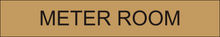 Load image into Gallery viewer, Functional door sign presenting 'Meter Room' in clear lettering, marking the entrance to the space designated for utility metering and monitoring within the facility.