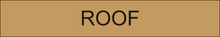 Load image into Gallery viewer, Panoramic door sign displaying 'Roof' in clear lettering, marking the entrance to the rooftop area within the facility.