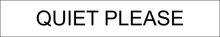 Load image into Gallery viewer, Calming door sign showcasing 'Quiet, Please' in clear lettering, indicating the need for a peaceful and quiet atmosphere within the designated area.