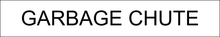 Load image into Gallery viewer, Door Sign - Garbage Chute - Lamacoids Town