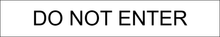 Charger l'image dans la galerie, Attention-grabbing door sign featuring 'Do Not Enter,' signaling restricted access and emphasizing a no-entry zone within the designated area.