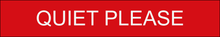 Load image into Gallery viewer, Calming door sign showcasing &#39;Quiet, Please&#39; in clear lettering, indicating the need for a peaceful and quiet atmosphere within the designated area.
