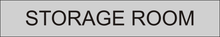Load image into Gallery viewer, Practical door sign presenting &#39;Storage Room&#39; in clear lettering, marking the entrance to the designated space for storage purposes within the facility.
