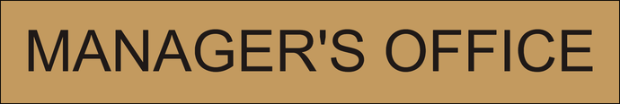 Professional door sign featuring 'Manager's Office' in clear lettering, marking the entrance to the office space designated for managerial activities within the facility.