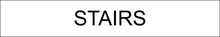 Load image into Gallery viewer, Functional door sign showcasing &#39;Stairs&#39; in clear lettering, marking the entrance to the stairwell within the facility
